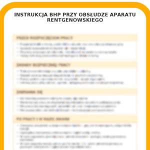 INSTRUKCJA BHP PRZY OBSŁUDZE APARATU RENTGENOWSKIEGO